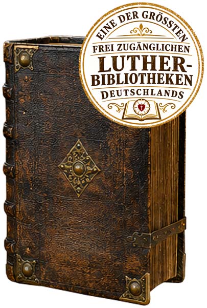 Walch-Ausgabe von 
Johann Georg Walch – mit sämmtlichen Schriften von Dr. Martin Luthers